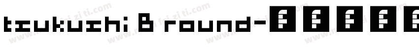 tsukushi B round字体转换